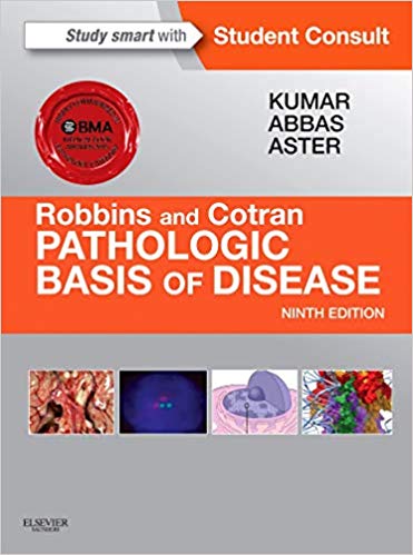 Robbins & Cotran Pathologic Basis of Disease (Robbins Pathology) 9th Edition