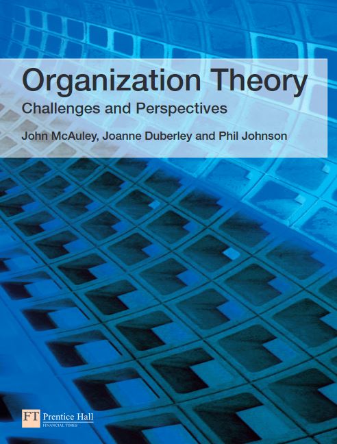 متن کامل انگلیسی کتاب_ نظریه سازمان_ جان مک آولی و همکاران_Organization Theory _John McAuley_2007