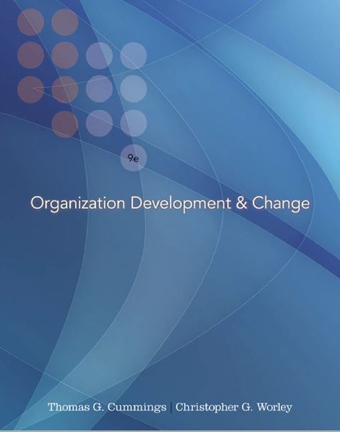 متن کامل انگلیسی_کتاب_ تغییر و توسعه سازمان_گامینگز و وارلی_Organization Development & Change_Gummings & Worley