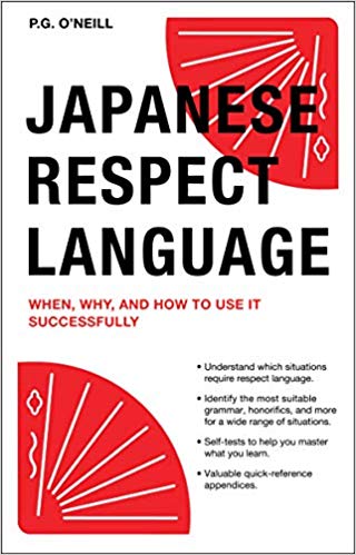 خرید و دانلود pdf کتاب زبان ژاپنی Japanese Respect Language: When, Why, and How to Use it Successfully