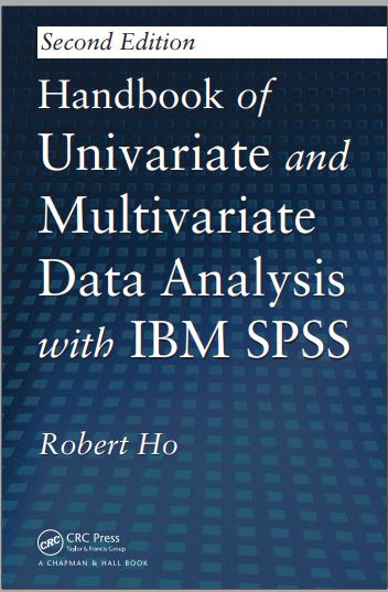 کتاب جیبی تجزیه و تحلیل های تک متغیره و چند متغیره در نرم افزار IBM SPSS