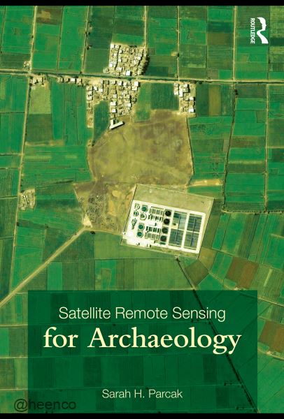 دانلود کتاب SATELLITE REMOTE SENSING FOR ARCHAEOLOGY