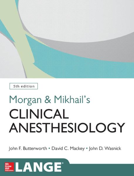 دانلود Morgan and Mikhails Clinical Anesthesiology
