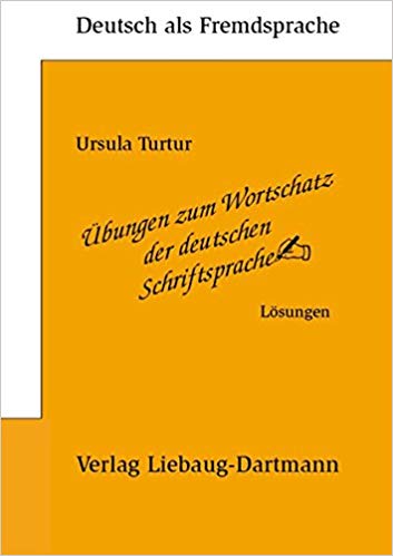 Übungen zum Wortschat der deutschen Schriftsprache