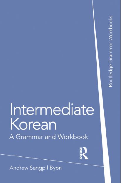 (Intermediate Korean (A Grammar & Workbook