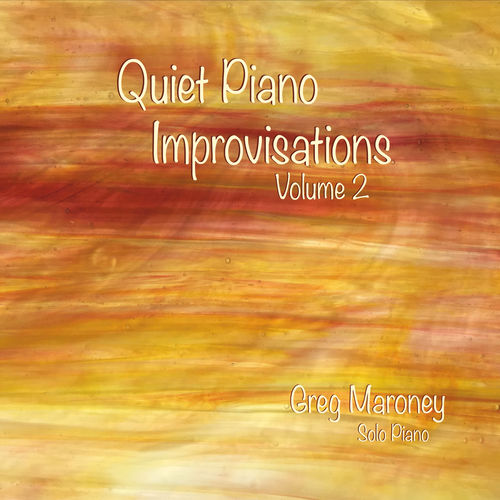 بداهه نوازی های آرام و دلنشین پیانو در آلبوم Quiet Piano Improvisations از گرگ مرونی