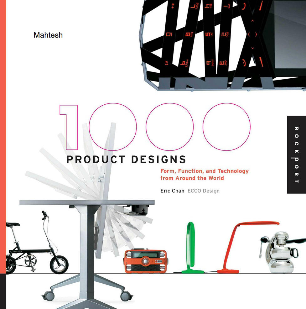 1,000 Product Designs Form, Function, and Technology from Around the World