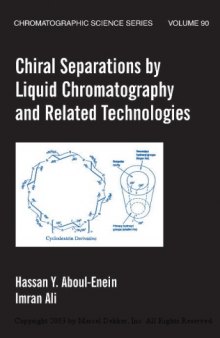 Chiral Separations by Liquid Chromatography and Related Technologies