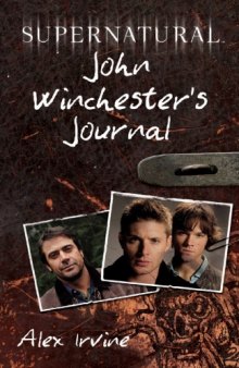 Supernatural: John Winchesters Journal