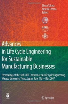 Advances in Life Cycle Engineering for Sustainable Manufacturing Businesses: Proceedings of the 14th CIRP Conference on Life Cycle Engineering, Waseda
