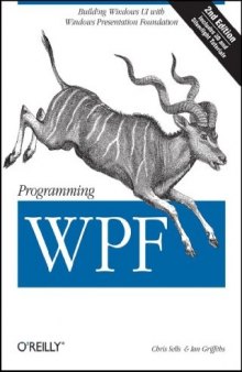 Programming WPF: Building Windows UI with Windows Presentation Foundation