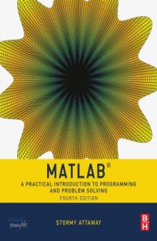 MATLAB A Practical Introduction to Programming and Problem Solving