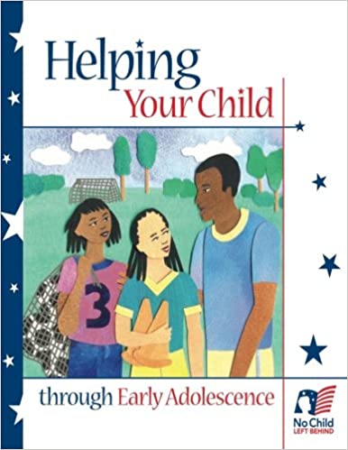 Helping Your Child Through Early Adolescence