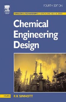 Chemical Engineering Design, Fourth Edition: Chemical Engineering Volume 6