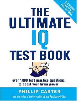 The Ultimate IQ Test Book: 1,000 Practice Test Questions to Boost Your Brain Power