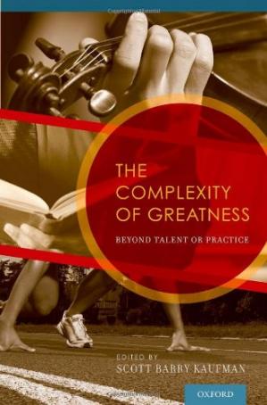The Complexity of Greatness: Beyond Talent or Practice