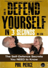 How to Defend Yourself in 3 Seconds (or Less) - The Self Defense Secrets You NEED to Know!