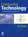Construction Technology - An Illustrated Introduction [buildings, architecture
