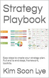 Strategy Playbook: Easy steps to create your strategy plan. Full end to end steps, framework, toolkits