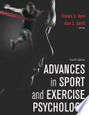 Advances in Sport and Exercise Psychology, 4th Edition