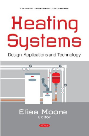 Heating Systems: Design, Applications and Technology