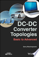 DC-DC Converter Topologies: Basic to Advanced