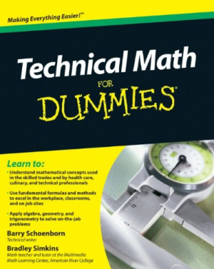 Technical Math For Dummies (For Dummies (Math & Science))