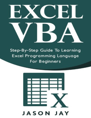 Excel VBA - Step by Step Guide To Learning Excel Programming Language For Beginners