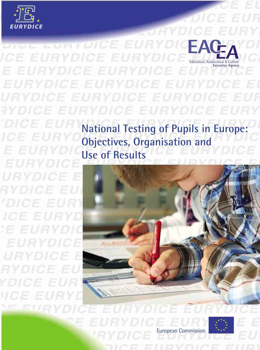 NATIONAL TESTING OF PUPILS IN EUROPE