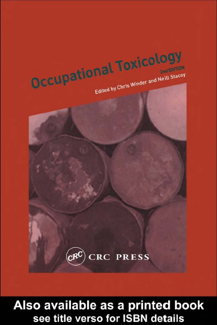 Chris Winder, Neill H. Stacey Occupational Toxicology, Second Edition
