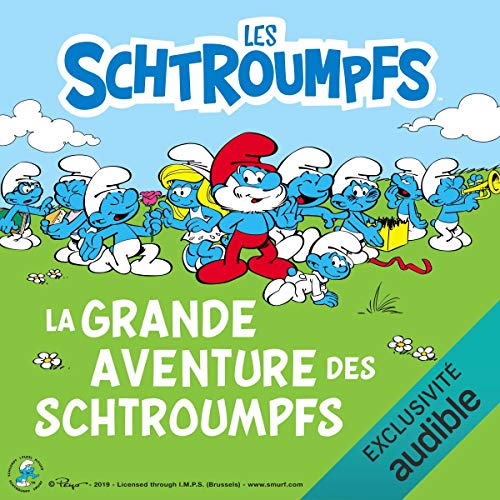 فایل صوتی کتاب داستان La grande aventure des Schtroumpfs