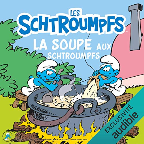 فایل صوتی کتاب داستان La soupe aux Schtroumpfs