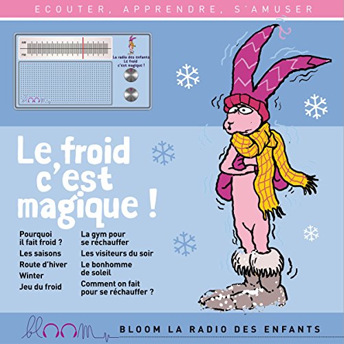 فایل صوتی کتاب داستان Le froid cest magique
