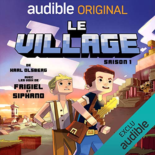 فایل صوتی کتاب داستان Le village - Saison 1. La série complète