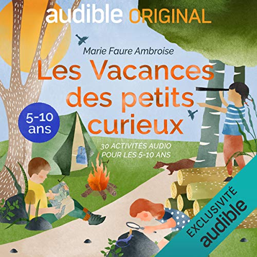 فایل صوتی کتاب داستان Les Vacances des petits curieux