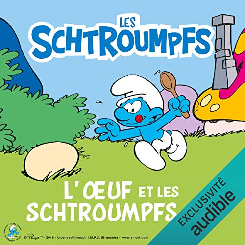 فایل صوتی کتاب داستان Lœuf et les Schtroumpfs