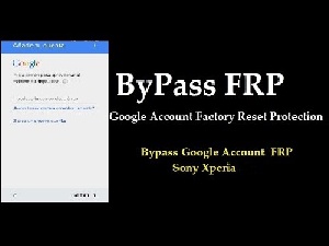حل مشکل frp reset , حساب گوگل در گوشیهای سونی اکسپریا