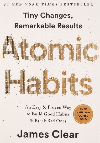 عادتهای اتمی، راهی ساده و اثبات شده برای ایجاد عادتهای خوب و از بین بردن عادتهای بد