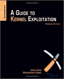 دانلود کتاب فوق العاده A Guide to Kernel Exploitation: Attacking the Core
