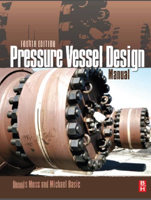 Pressure Vessel Design Manual (Dennis R. Moss - 2103 ) Fourth Edition