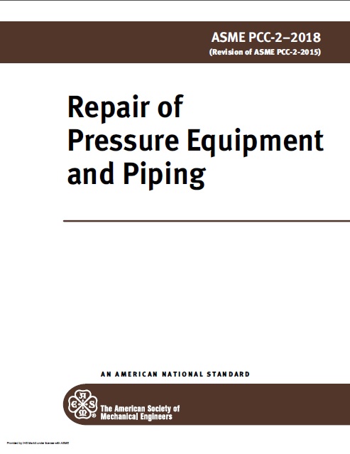 استاندارد تعمیر تجهیزات تحت فشار و پایپینگ  استاندارد PCC-2  2018(Repair of Pressure Equipment and Piping) code