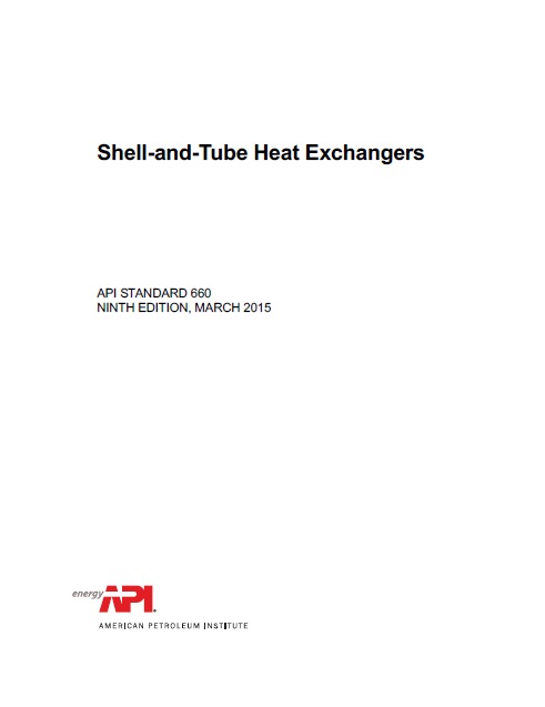 استاندارد مبدلهای حرارتی لوله - پوسته   API STANDARD 660 NINTH EDITION 2015 (Shell and Tube Heat Exchangers) code