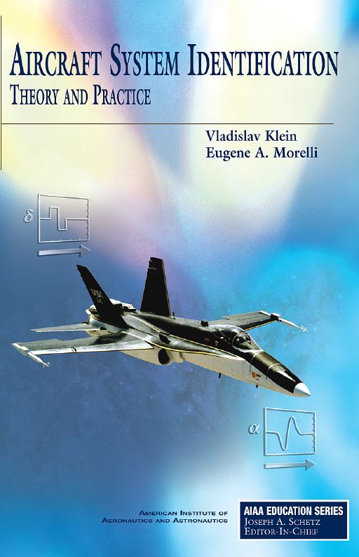 Aircraft System Identification Theory and Practice