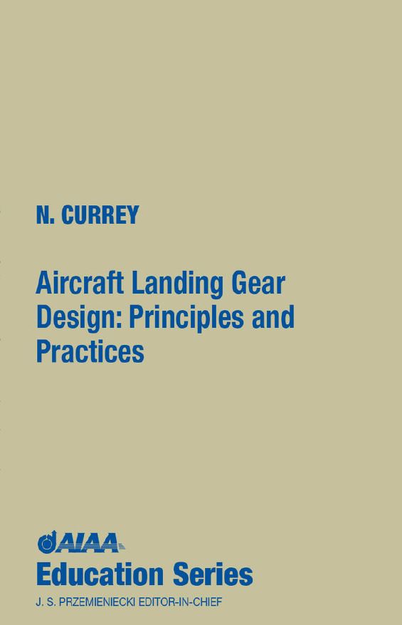 Aircraft Landing Gear Design: Principles and Practices