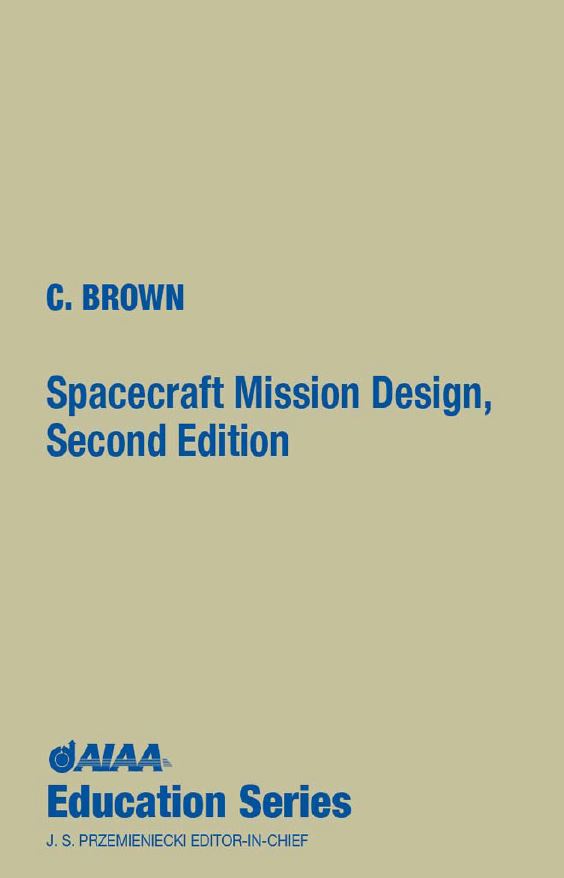 Spacecraft Mission Design Second Edition
